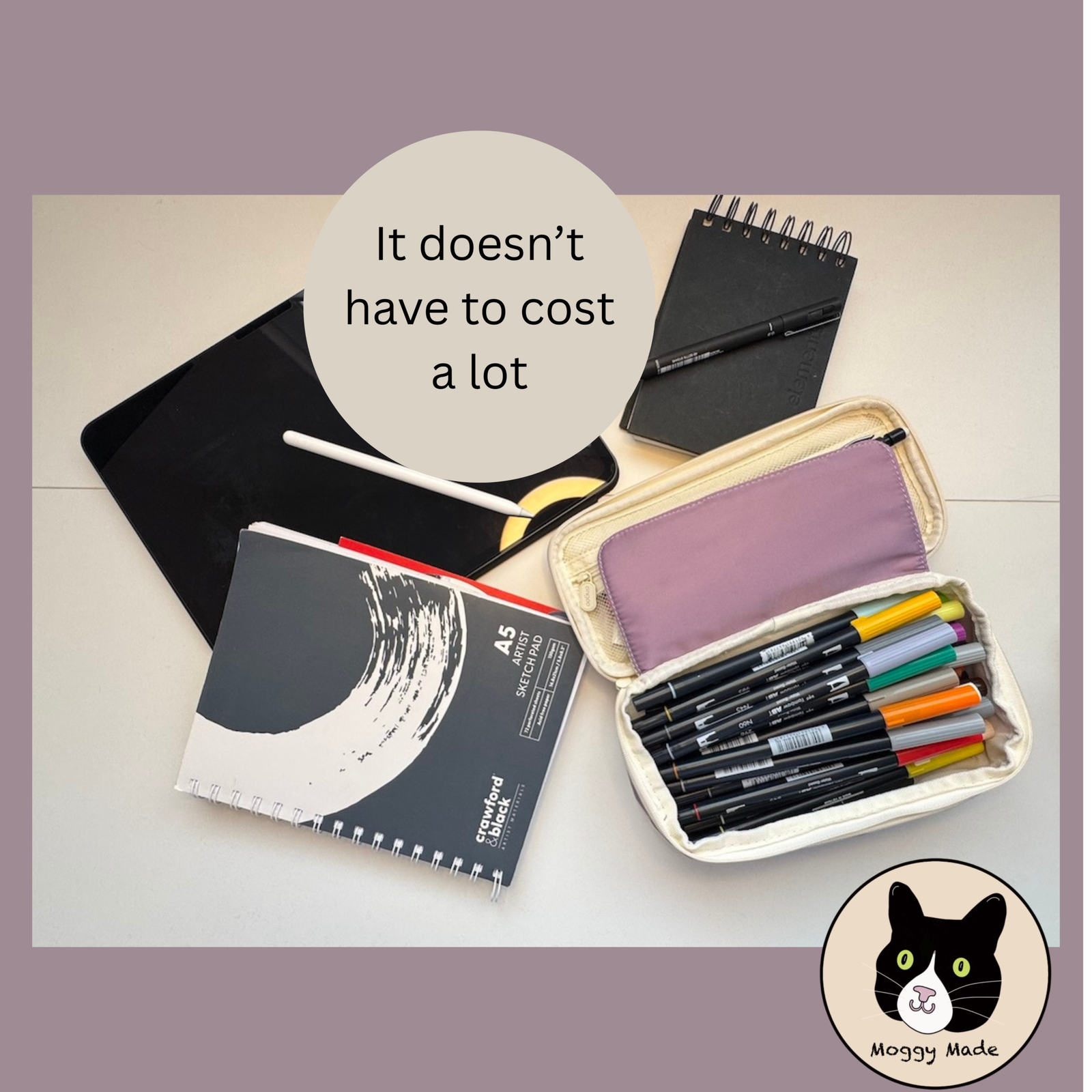 How much does it cost to start drawing by MoggyMade image to show it doesn't have to cost a lot to start drawing by moggymade